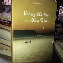 Trăng Xà No rọi Thu Bồn - Hoàng Quy 