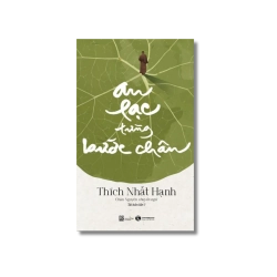 An lạc từng bước chân - Thích Nhất Hạnh Vanvosach