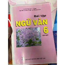 Bài Tập Ngữ Văn 6 (Tập 1) - Huỳnh Tấn Phúc, Nguyễn Thị Minh Tuyết 2010 Tham khảo - luyện thi VAVO-AK1T1