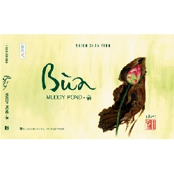 Bùa - Muddy Pond - Tập 1 - Thích Chân Tình ASB.PO Oreka Blogmeo 230225