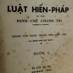 Luật Hiến Pháp và các Định Chế Chính Trị-1973- Hiếm, đẹp ko tỳ vết 752671