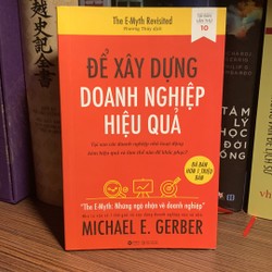 Để Xây Dựng Doanh Nghiệp Hiệu Quả (Tái Bản 163986