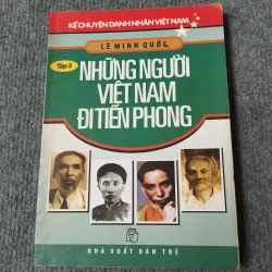 NHỮNG NGƯỜI VIỆT NAM ĐI TIÊN PHONG TẬP 2