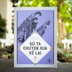 Sử ta - Chuyện xưa kể lại 534236