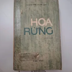 Hoa rừng - Dương Thị Xuân Quý - Truyện ngắn 1020606