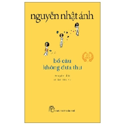 Bồ Câu Không Đưa Thư (Khổ Nhỏ) - Nguyễn Nhật Ánh ASB.PO Oreka-Blogmeo120125