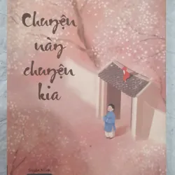 Chuyện này chuyện kia 933666