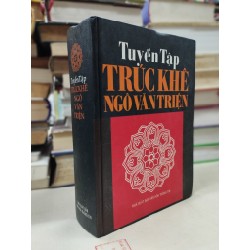 Tuyển tập Trúc Khê - Ngô Văn Triện