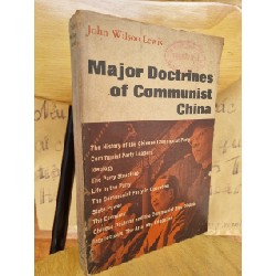 MAJOR DOCTRINE OF COMMUNIST CHINA - JOHN WILSON LEWIS