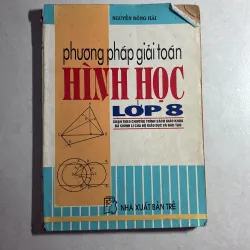 Phương pháp giải toán hình học lớp 8 - Nguyễn Đông Hải