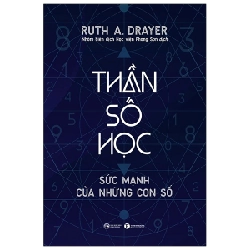 Thần số học: Sức mạnh của những con số - Ruth A. Drayer 2021 New 100% HCM.PO 346709