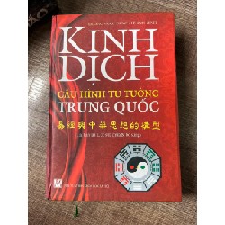 Kinh Dịch – Cấu Hình Tư Tưởng Trung Quốc