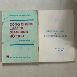 Tập bài giảng công chứng luật sư giám định hộ tịch (2 cuốn)