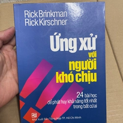 Ứng xử Với Người Khó Chịu - Rick Brinkman Rick Kirschner .56 312806