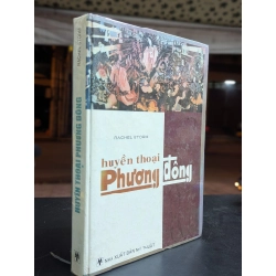 Huyền thoại phương đông - Rachel Storm ( người dịch Chương Ngọc )