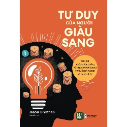 Tư Duy Của Người Giàu Sang - Jason Brennan