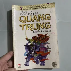 Kể chuyện Quang Trung