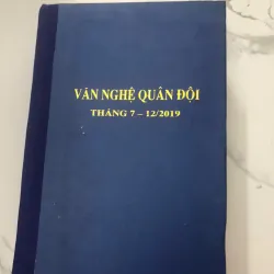 Tạp chí Văn nghệ Quân đội (Tập đóng bộ Tháng 7 – 12/2019)