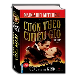 Cuốn theo chiều gió (Minh Thắng) (Bìa cứng) [TSTK]