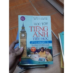 Học Tốt Tiếng Anh Tiểu Học Book 2 – Nguyễn Thị Thanh Yến, Bạch Thanh Minh 2009 (Sách tự học tiếng Anh) VAVO1304-AK3ST1