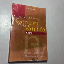 Những vấn đề về ngôn ngữ và văn hoá Tập 2 - Lê Đức Luận