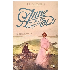 Anne tóc đỏ ở đảo hoàng tử Edward(TB-95.000) - L.M.Montgomery 2018 New 100% HCM.PO Oreka-Blogmeo