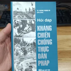 Hỏi đáp cuộc kháng chiến chống Pháp
