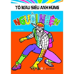 Tô màu siêu anh hùng - Người nhện (HH) Mới 100% HCM.PO Độc quyền - Thiếu nhi 420393
