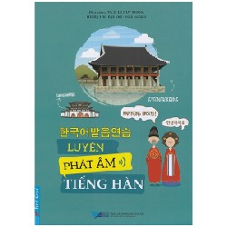 Luyện Phát Âm Tiếng Hàn - ThS. Lê Huy Khoa