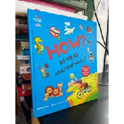 How bố mẹ ơi như thế nào..?