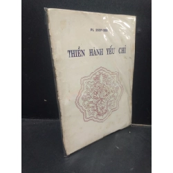 [Phiên Chợ Sách Cũ] Thiền Hành Yếu Chỉ (tróc gáy) 2303