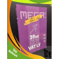 (TẶNG BOOKMARK) Mega 2019 - 39 đề chinh phục kì thi THPT quốc gia vật lý mới 80% bẩn nhẹ 2018 RBK2809 Trần Văn Oai GIÁO TRÌNH, CHUYÊN MÔN