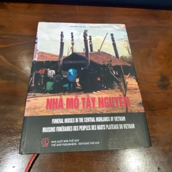 NHÀ MỒ TÂY NGUYÊN (bìa cứng khổ to in năm 2003) 458322