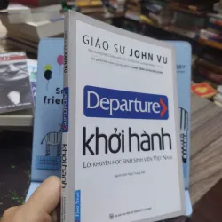 Sách: Departure - Khởi hành - Tác giả: John Vu 608110