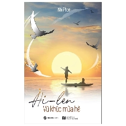 Ai-len - Vũ khúc mùa hè_130K - Nhi Phan - 2020 - Saigonbooks Rebooks.vn