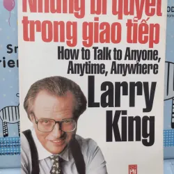 Sách: Những bí quyết trong giao tiếp (B1) Tác giả: Larry King