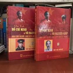 II Chủ Tịch Hồ Chí Minh Và Đại Tướng Võ Nguyễn Giáp _ Hai Con Người Làm Nên Huyền Thoại