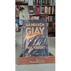 [Phiên Chợ Sách Cũ] Gã nghiện giày - Phil Knight 0506