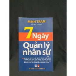 7 NGÀY QUẢN LÝ NHÂN SỰ MỚI 70% 2012 HSTB.HCM205 MINH TRÂM SÁCH KỸ NĂNG 163573