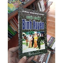 (TẶNG BOOKMARK) Bộ đội Bình Xuyên - Sơn Đài 2005 Lịch sử Việt Nam RBK-AK19