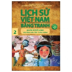 Sách - Lịch Sử Việt Nam Bằng Tranh - Tập 2: Huyền Sử Đời Hùng HCM.PO Oreka-Blogmeo 21225