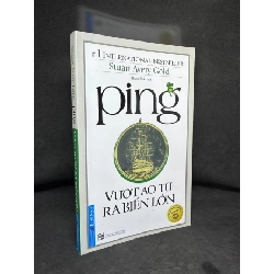 Ping - Vượt Ao Tù Ra Biển Lớn, Stuart Avery Gold, Mới 90% SBM270325