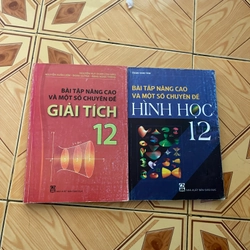 BÀI TẬP NÂNG CAO VÀ MỘT SỐ CHUYÊN ĐỀ HÌNH HỌC- GIẢI TÍCH 12