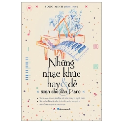 Những Nhạc Khúc Hay & Dễ Soạn Cho Piano - Song Minh 287717