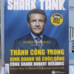 Sách: Thành công trong kinh doanh và cuộc sống cùng Shark Robert Herjavec (A2)