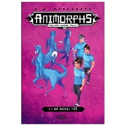 Animorphs - Người Hóa Thú - Tập 8: Kẻ Ngoại Tộc - K. A. Applegate