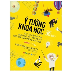 Ý Tưởng Khoa Học - Trong 30 Giây - Mike Goldsmith