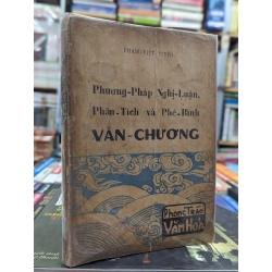 PHƯƠNG PHÁP NGHỊ LUẬN PHÂN TÍCH VÀ PHÊ BÌNH NGHỊ LUẬN VĂN CHƯƠNG - PHẠM VIỆT TUYỀN