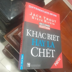 Jack Trout & Steve Rivkin - KHÁC BIỆT HAY LÀ CHẾT