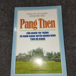 PANG THEN CỦA NGƯỜI TÀY TRẮNG XÃ XUÂN GIANG HUYỆN QUANG BÌNH TỈNH HÀ GIANG 957868
